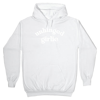 Unhinged Girlie Hoodie