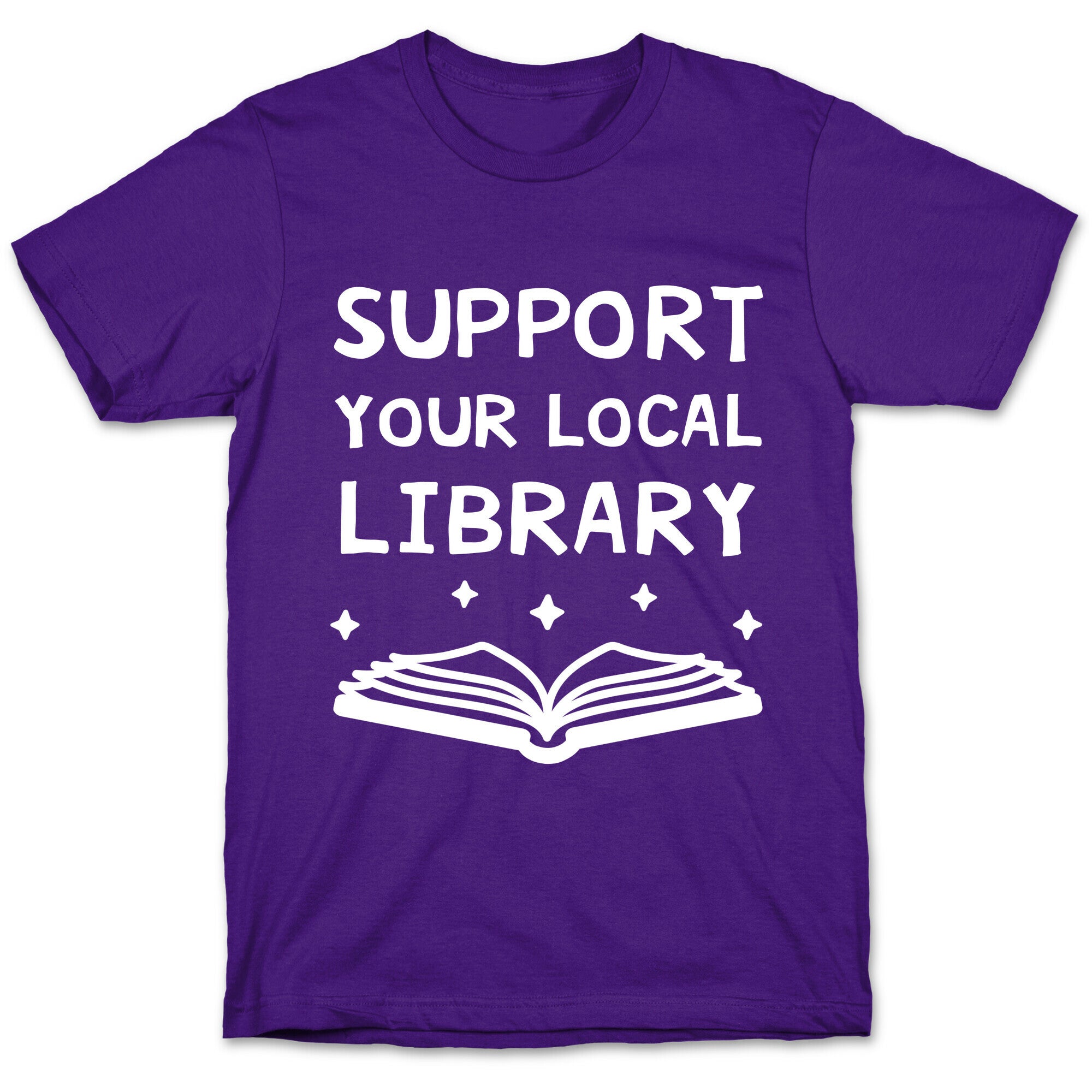 Support Your Local Library T-Shirt