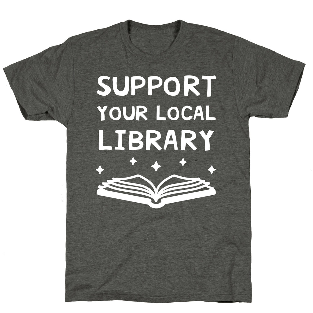 Support Your Local Library Unisex Triblend Tee