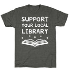 Support Your Local Library Unisex Triblend Tee