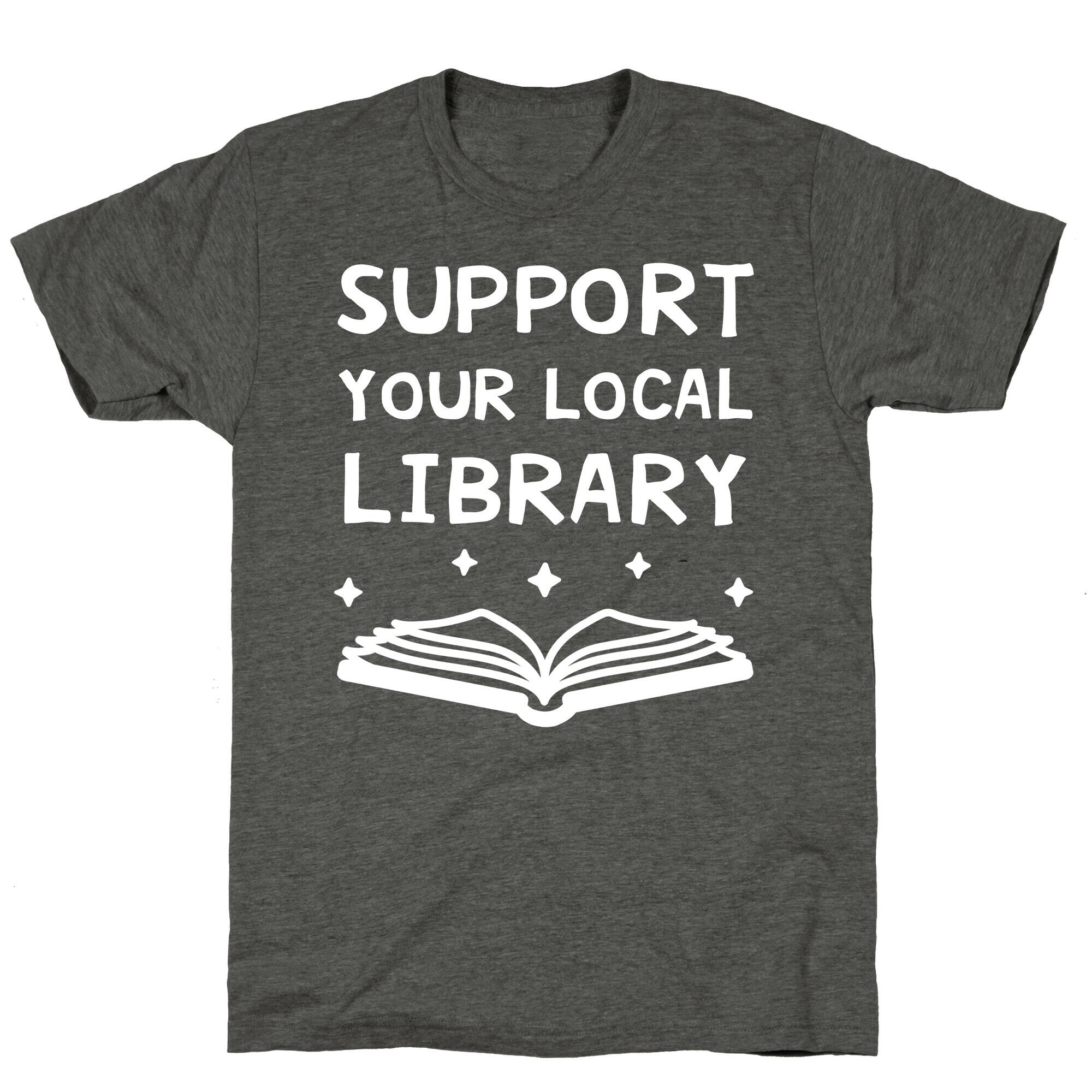 Support Your Local Library Unisex Triblend Tee