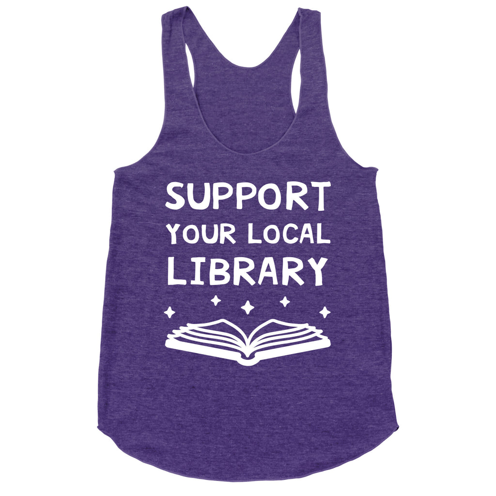 Support Your Local Library Racerback Tank