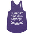 Support Your Local Library Racerback Tank