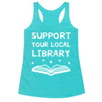 Support Your Local Library Racerback Tank