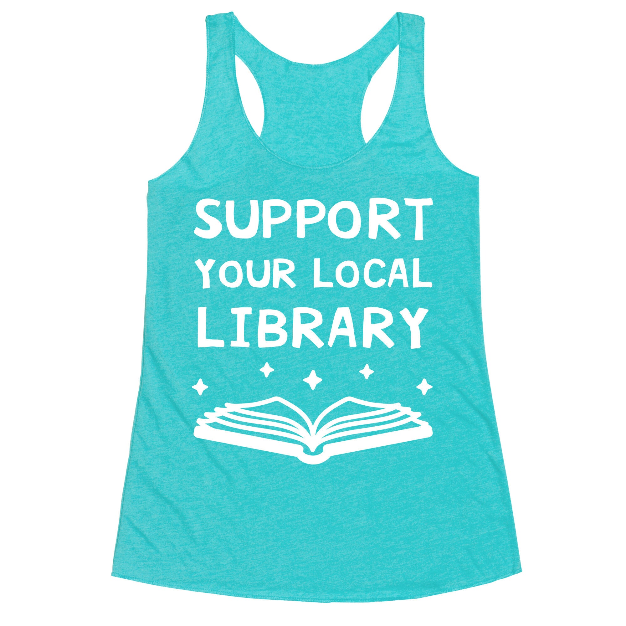 Support Your Local Library Racerback Tank