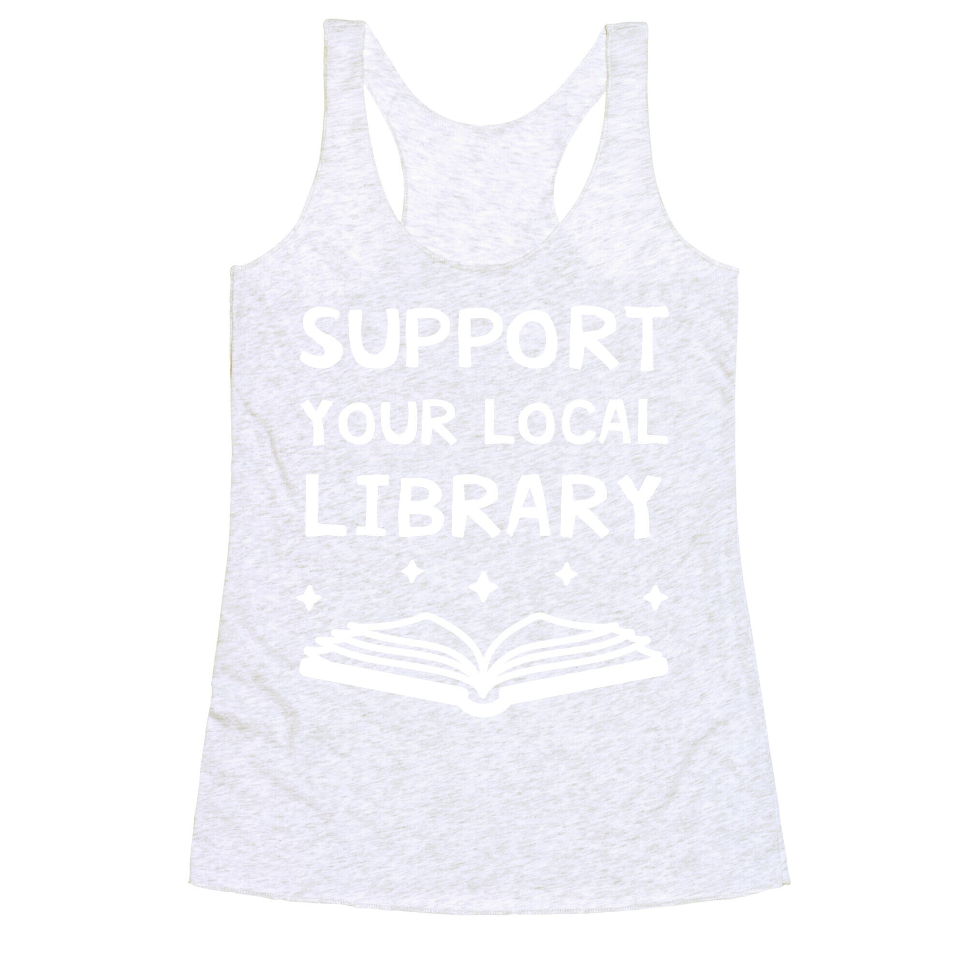 Support Your Local Library Racerback Tank
