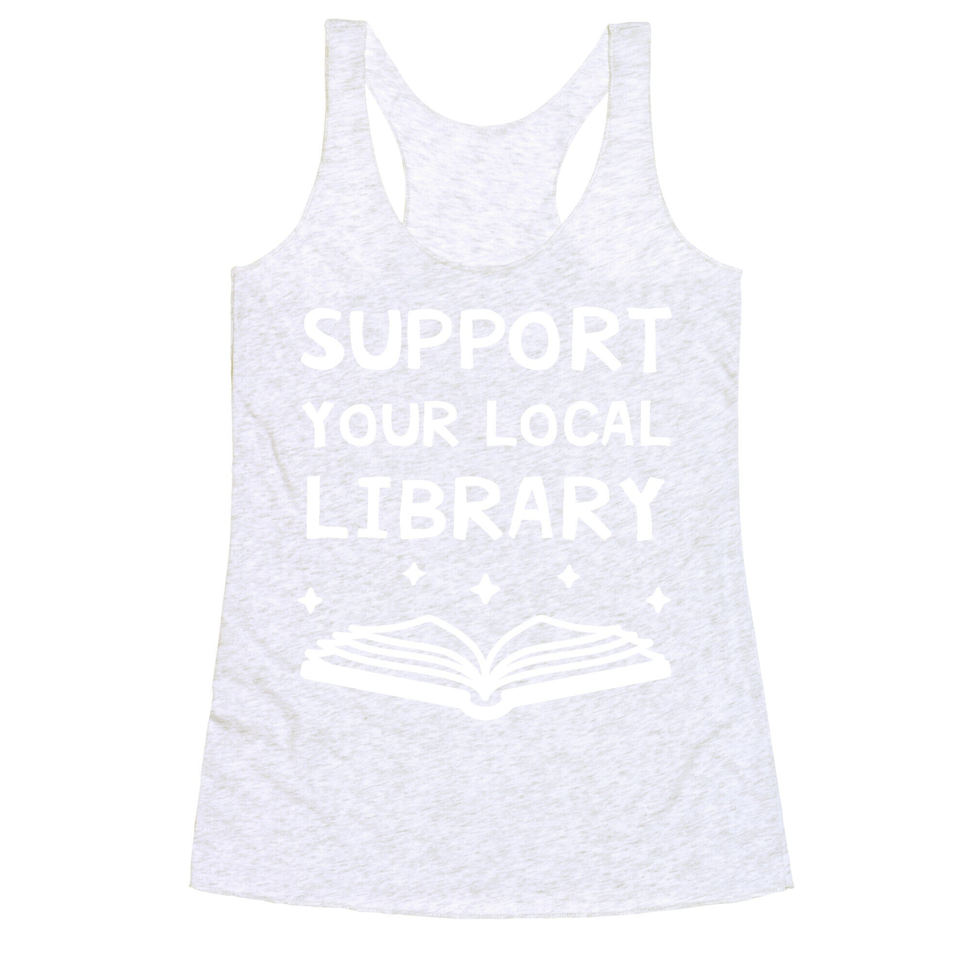 Support Your Local Library Racerback Tank