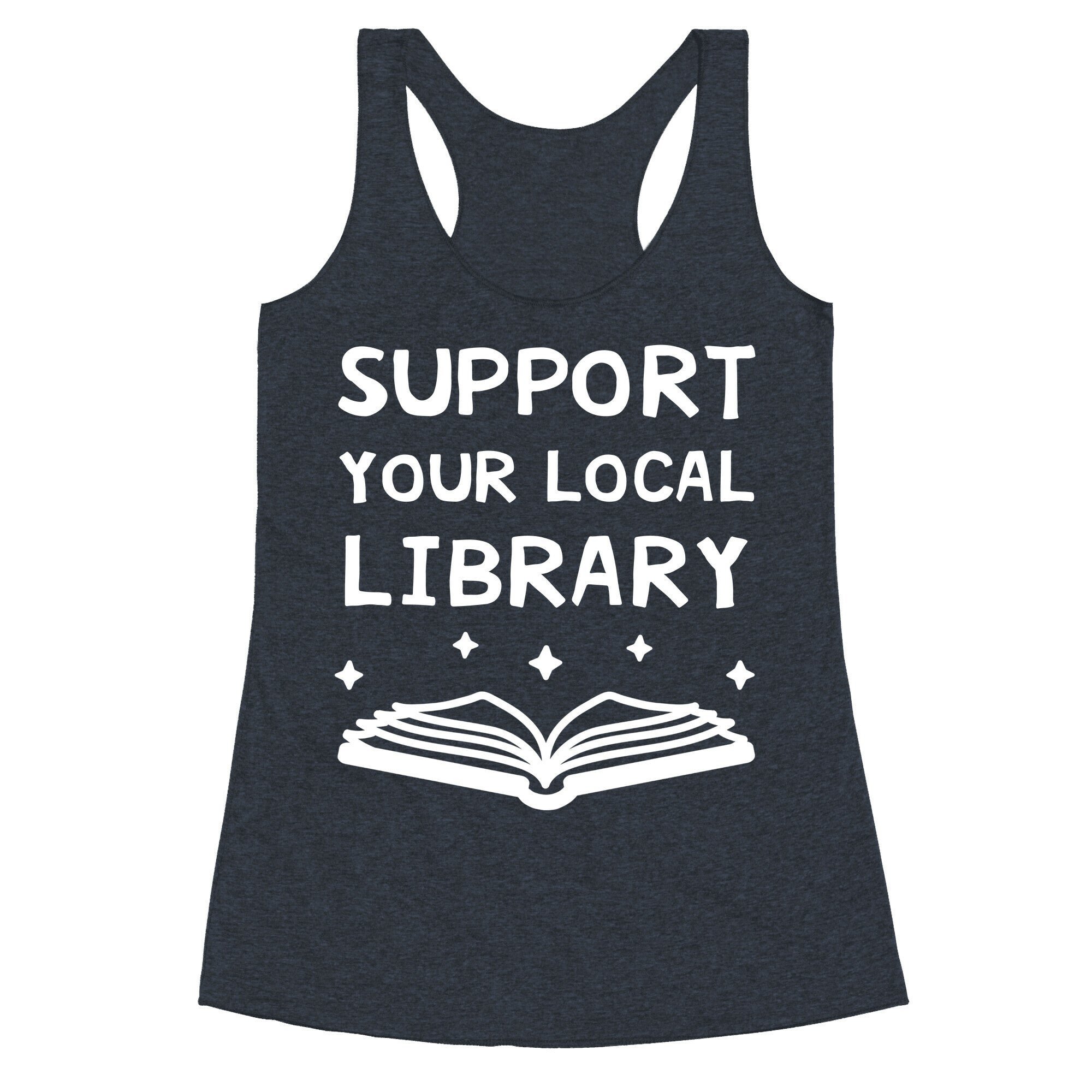 Support Your Local Library Racerback Tank