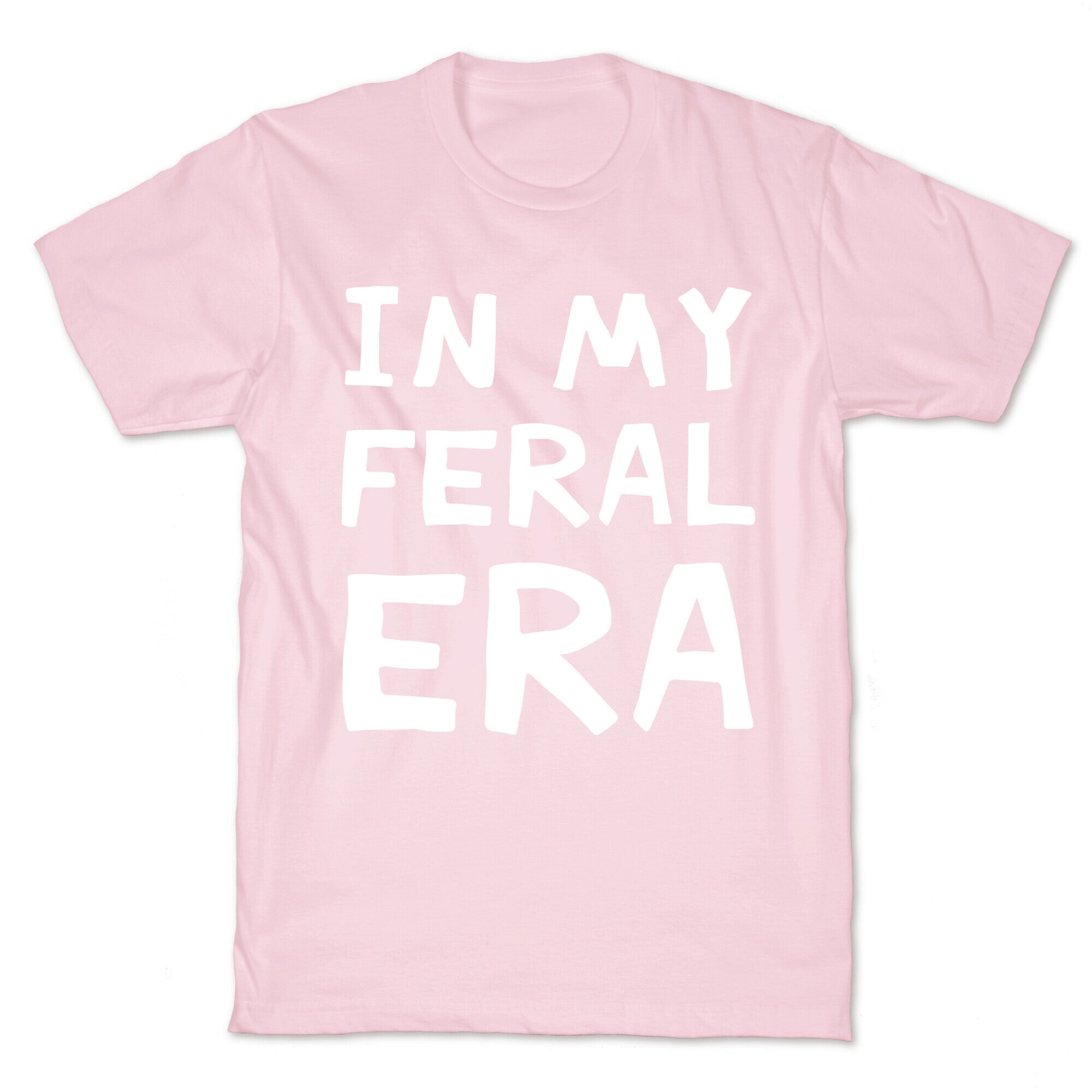 In My Feral Era T-Shirt