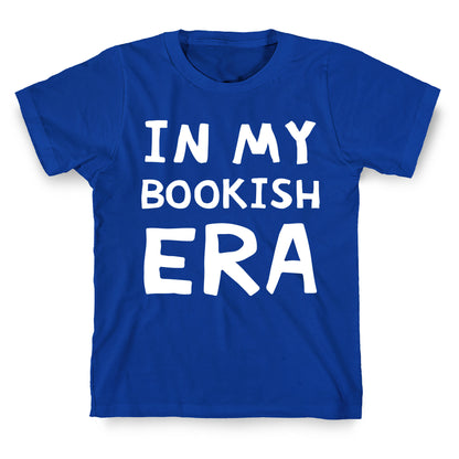 In My Bookish Era T-Shirt