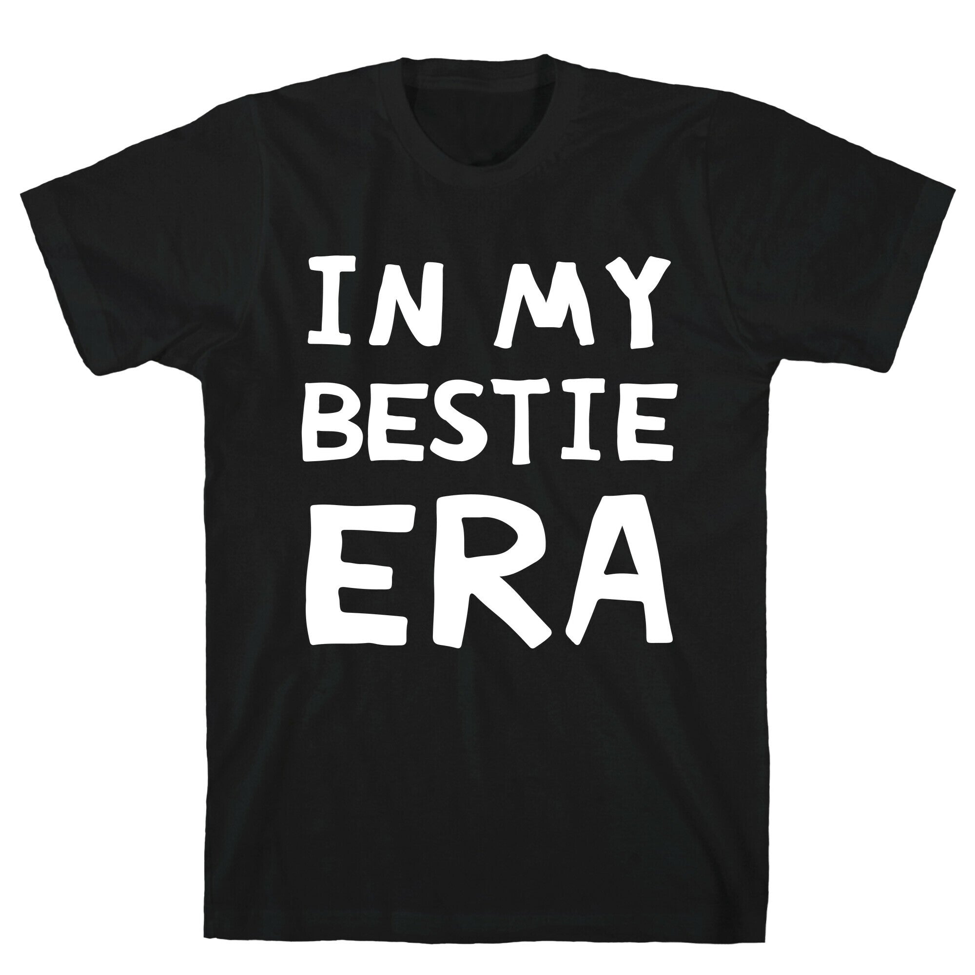 In My Bestie Era T-Shirt