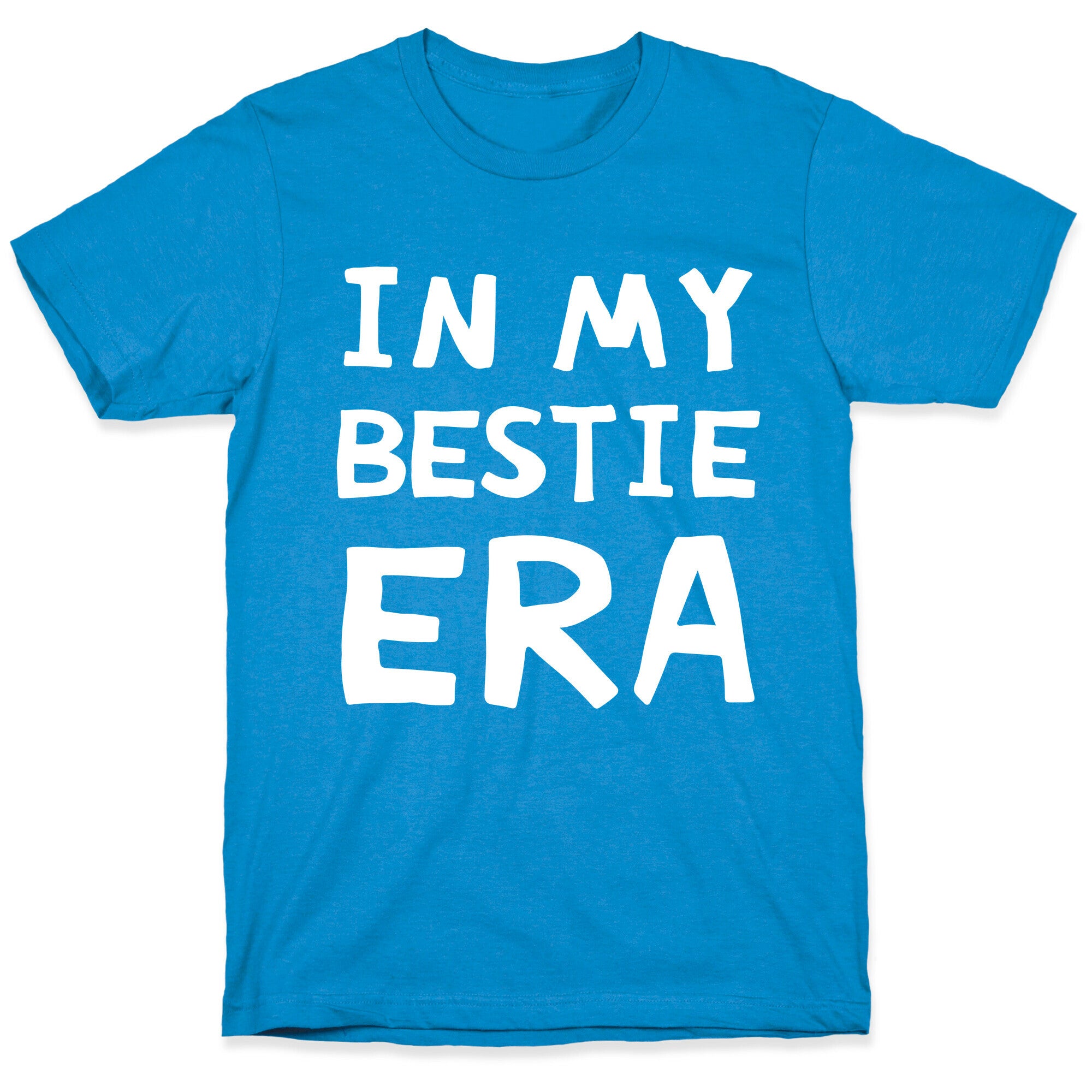 In My Bestie Era T-Shirt