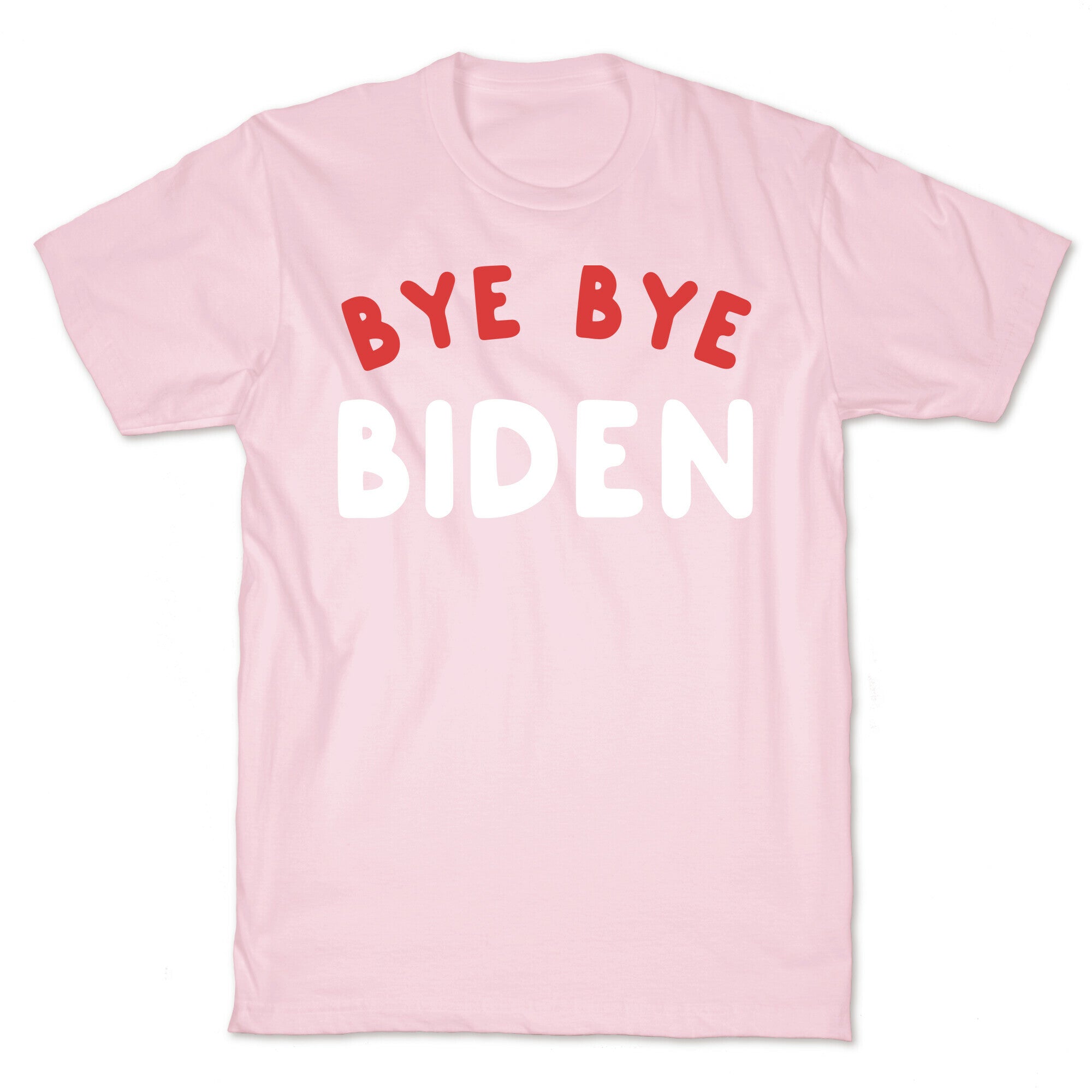 Bye Bye Biden  T-Shirt