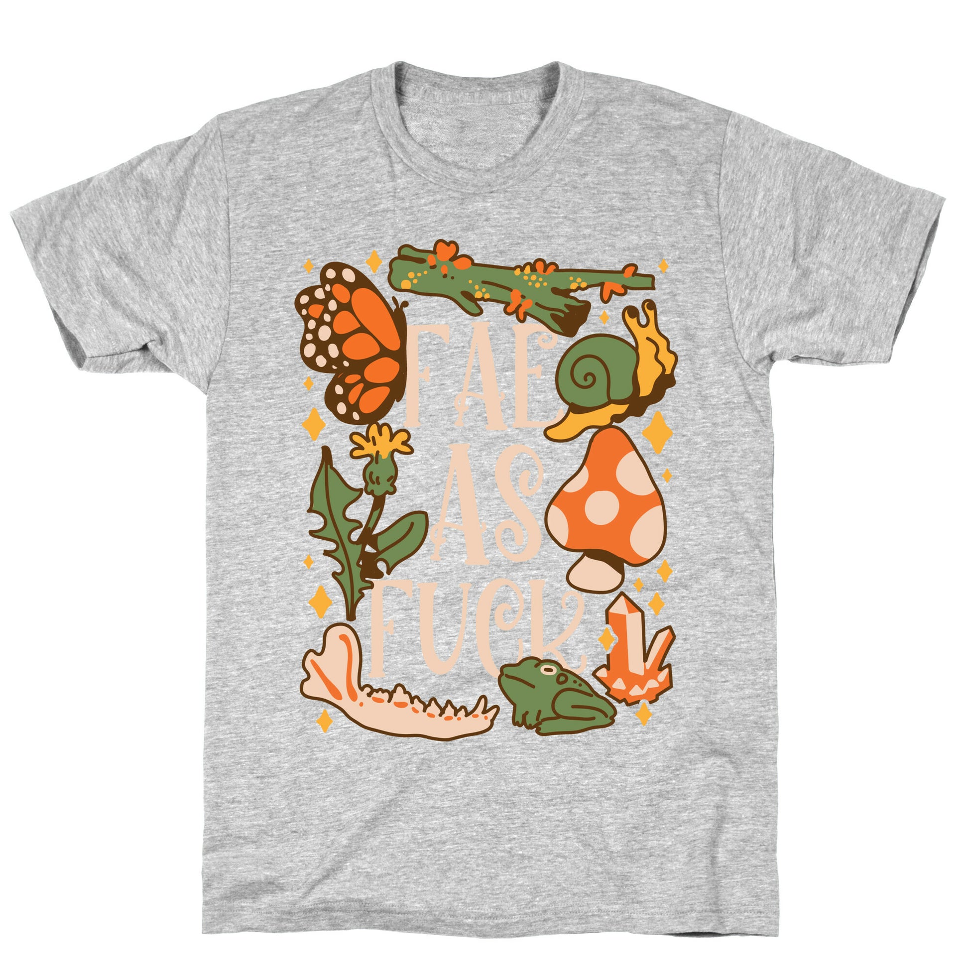 Fae As Fuck T-Shirt
