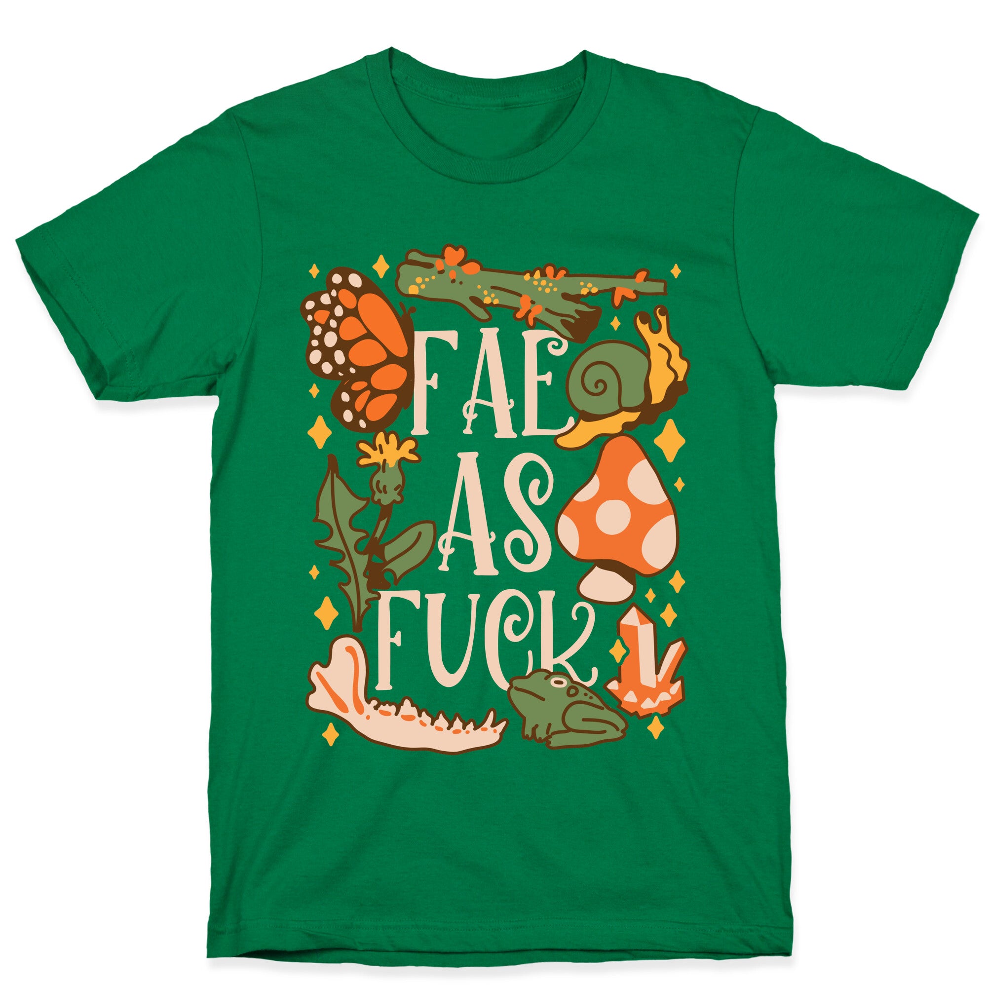Fae As Fuck T-Shirt