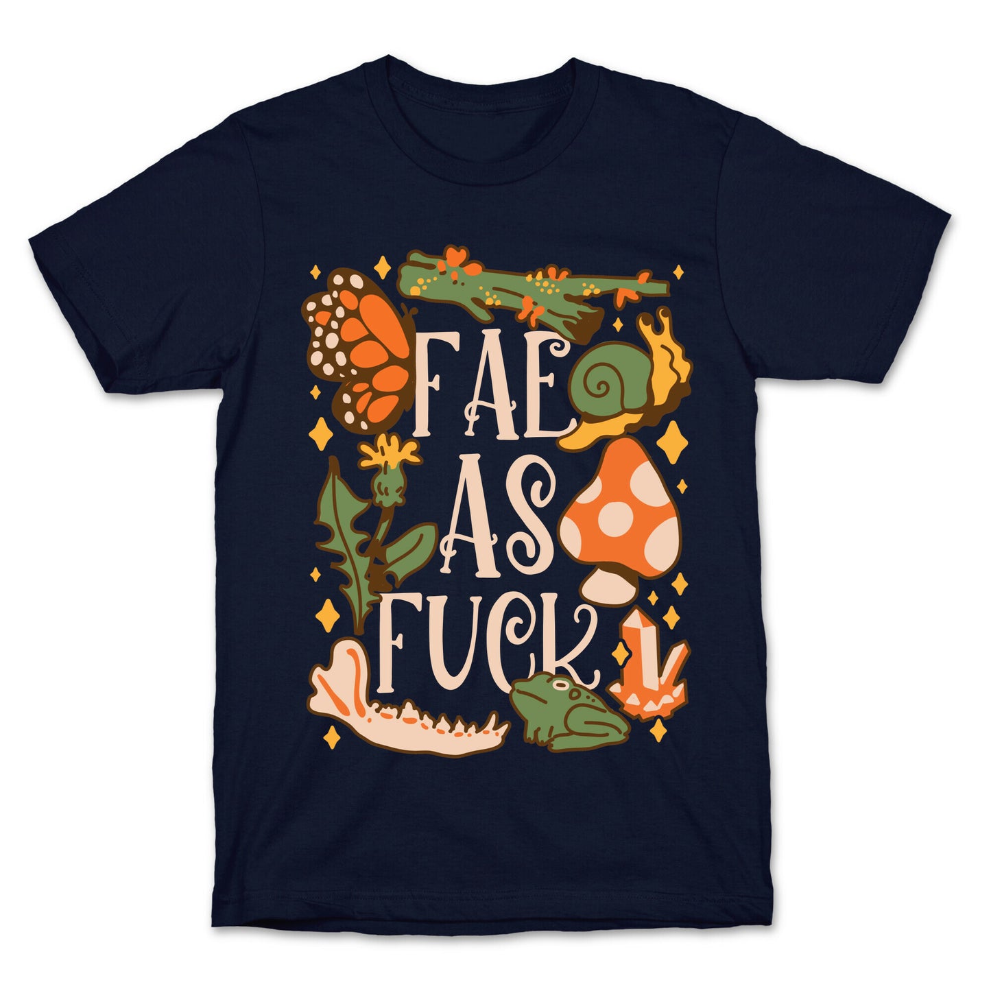 Fae As Fuck T-Shirt