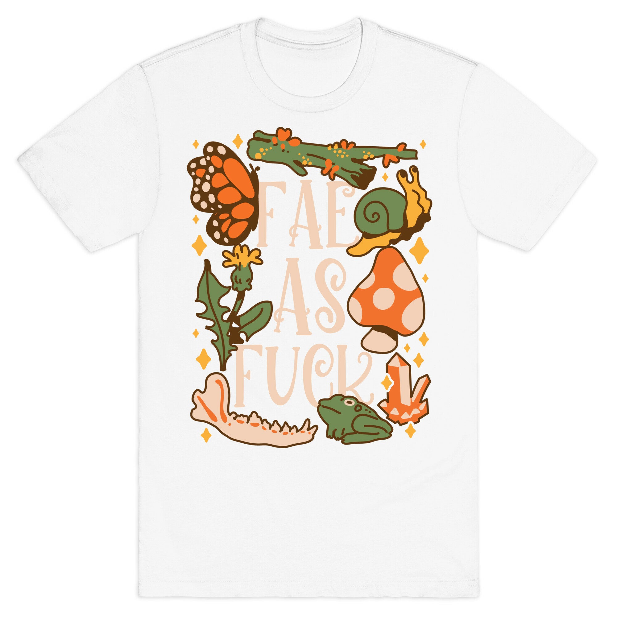 Fae As Fuck T-Shirt