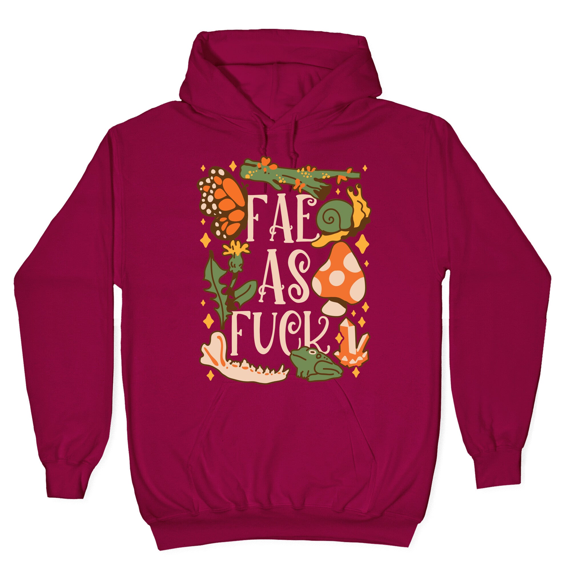 Fae As Fuck Hoodie
