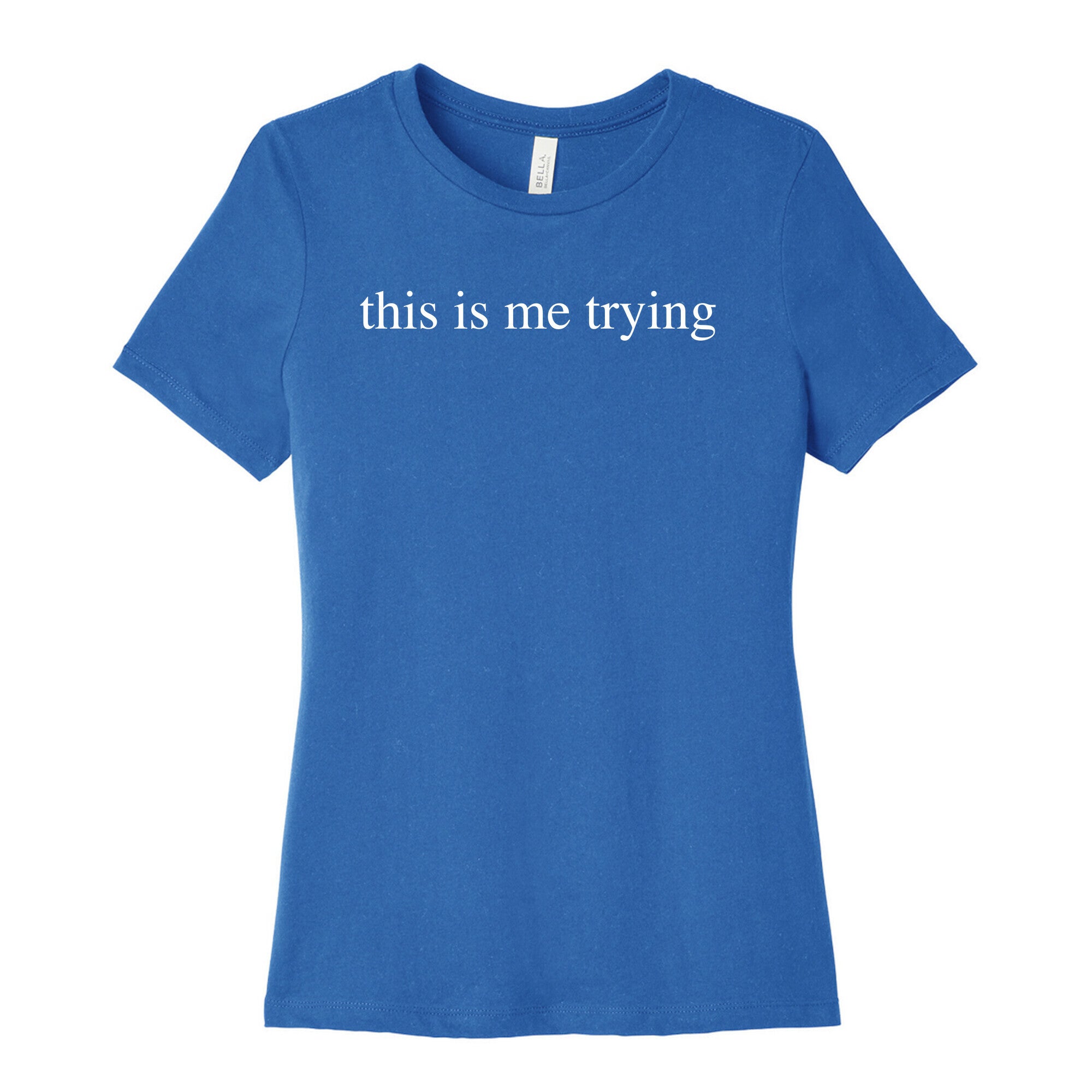 This Is Me Trying Women's Cotton Tee