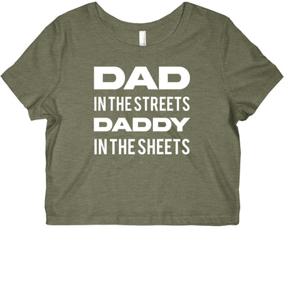 Dad In The Streets Daddy In The Sheets Graphic Baby Tee