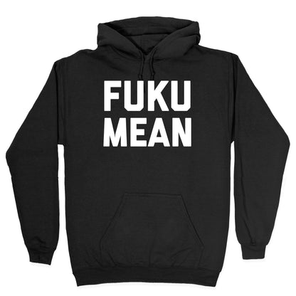 FukuMean Hoodie