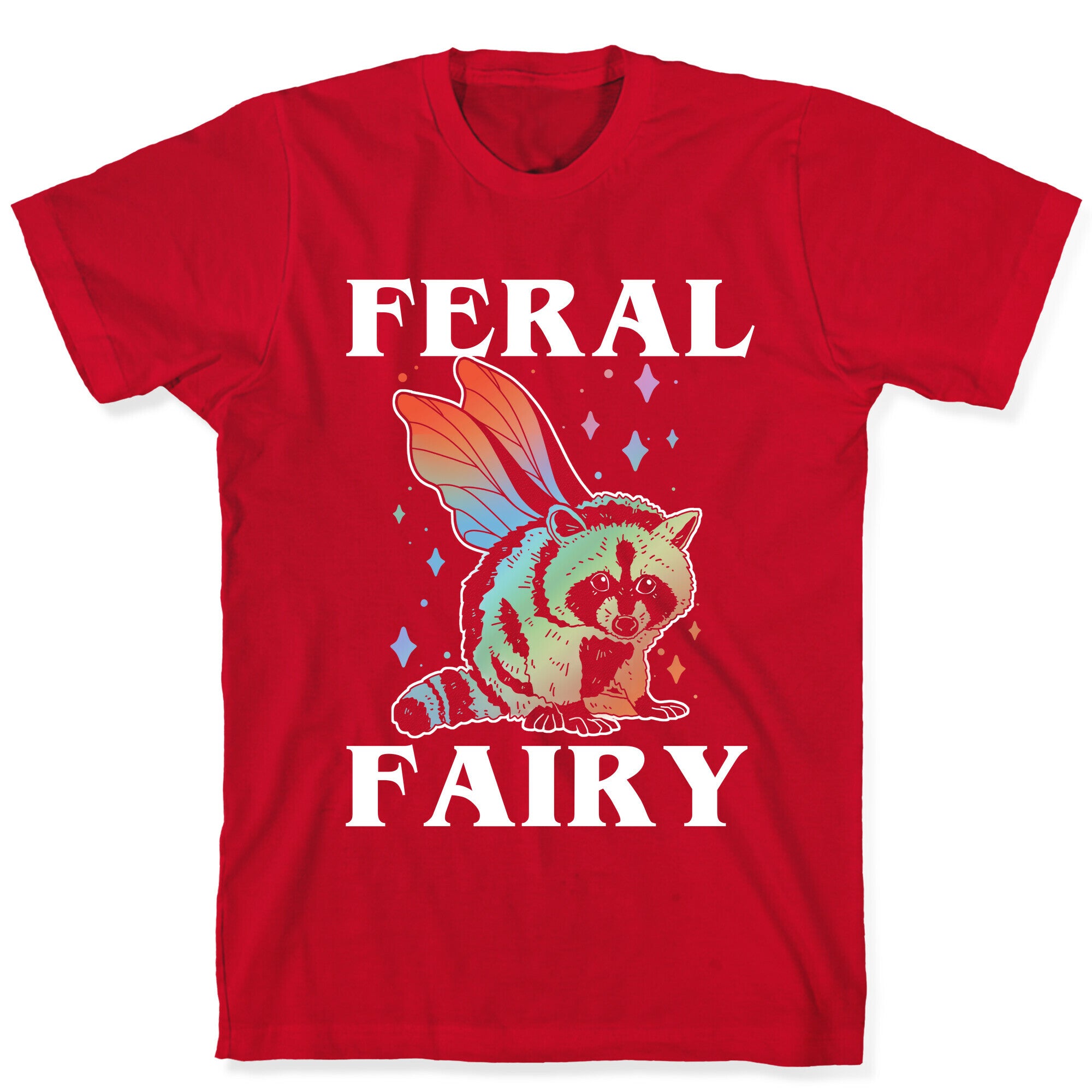 Feral Fairy  T-Shirt