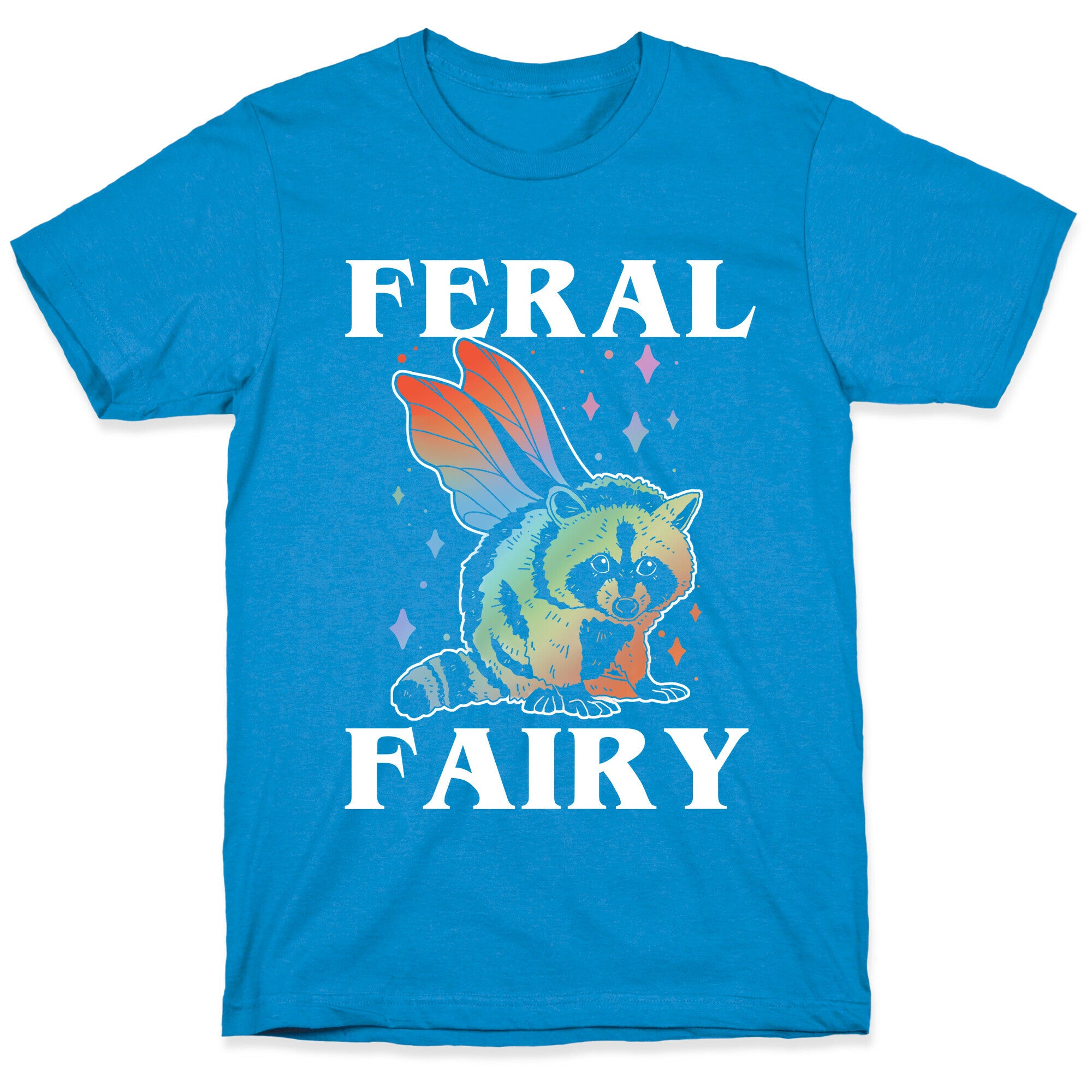 Feral Fairy  T-Shirt