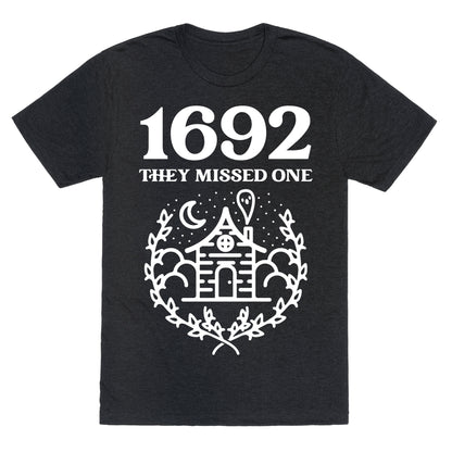 1692 They Missed One Unisex Triblend Tee