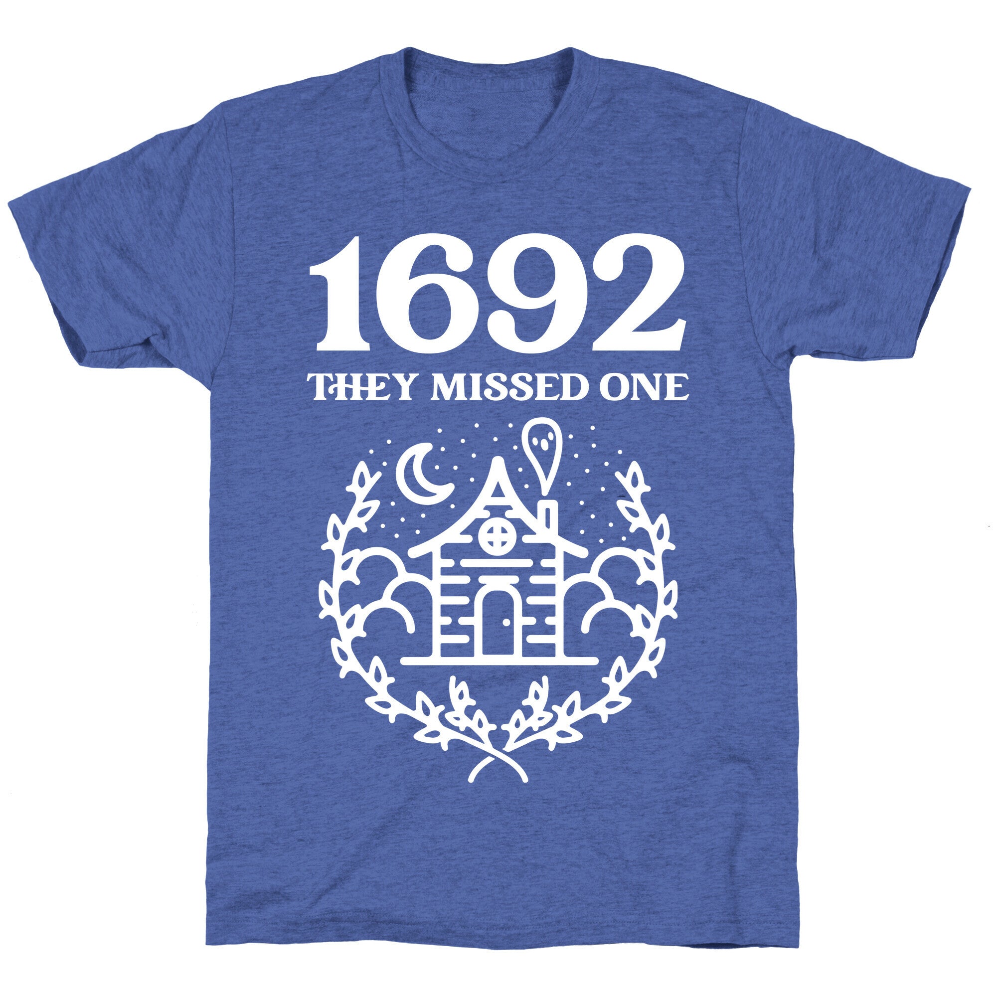 1692 They Missed One Unisex Triblend Tee