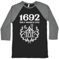 1692 They Missed One Baseball Tee