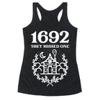 1692 They Missed One Racerback Tank