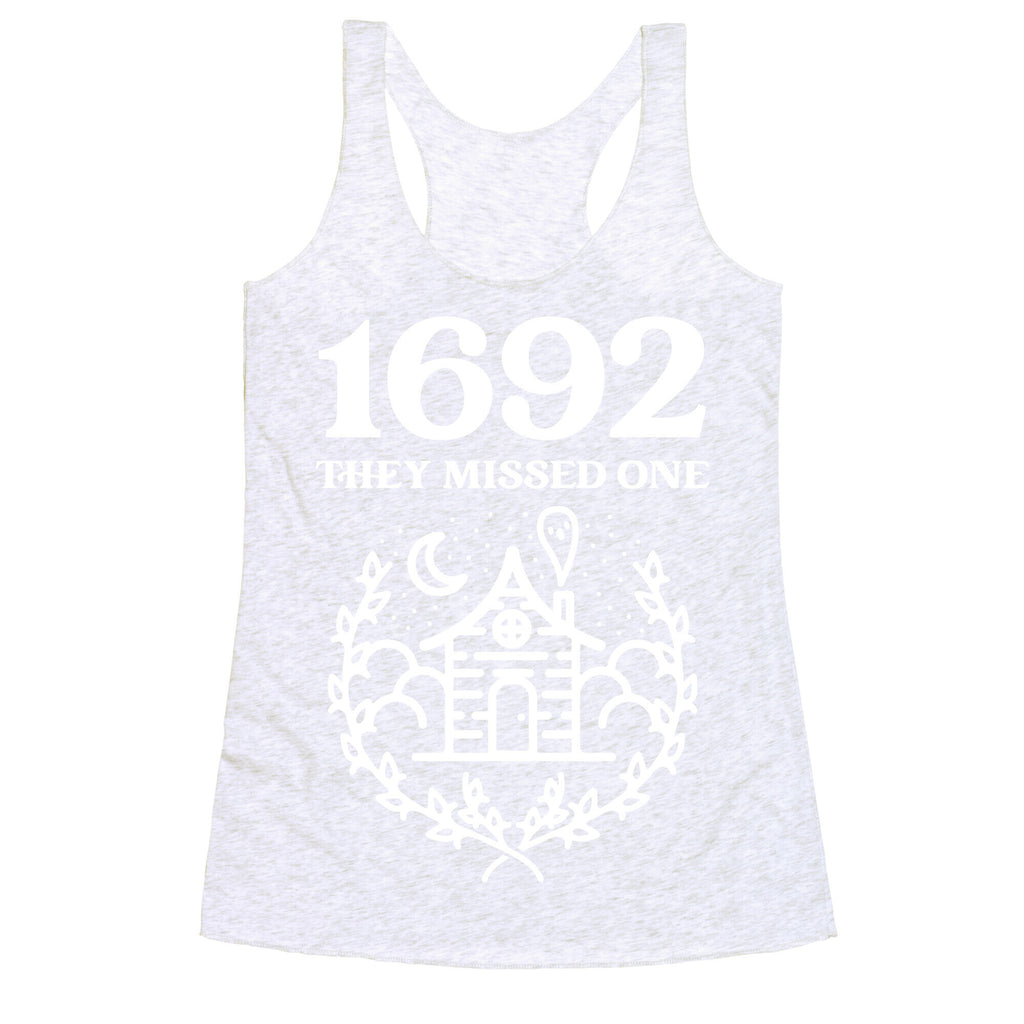 1692 They Missed One Racerback Tank