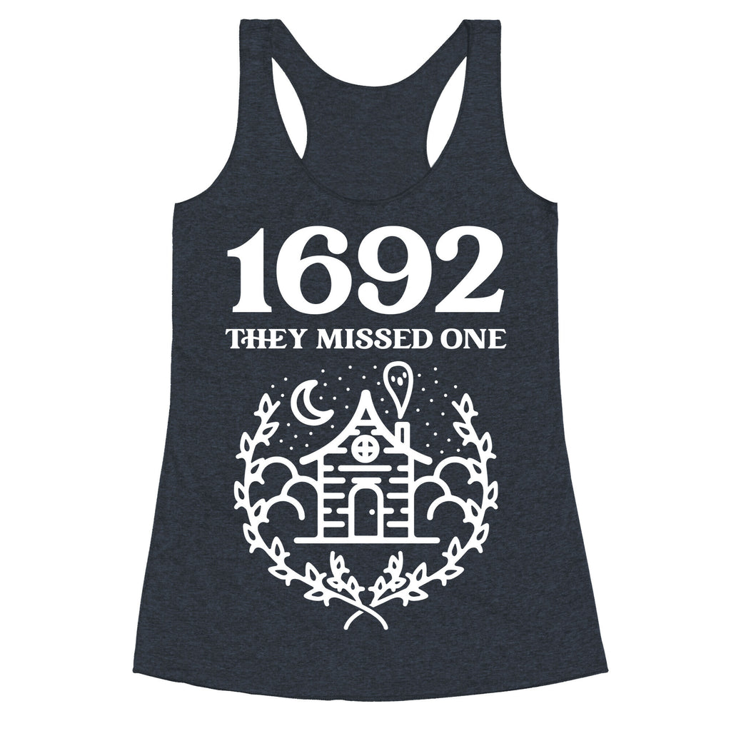 1692 They Missed One Racerback Tank