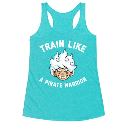 Train Like A Pirate Warrior  Racerback Tank
