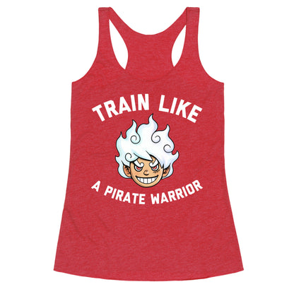 Train Like A Pirate Warrior  Racerback Tank