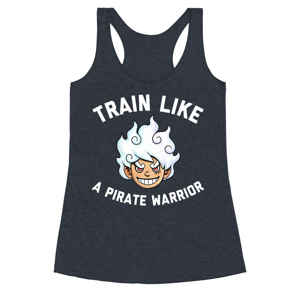 Train Like A Pirate Warrior  Racerback Tank