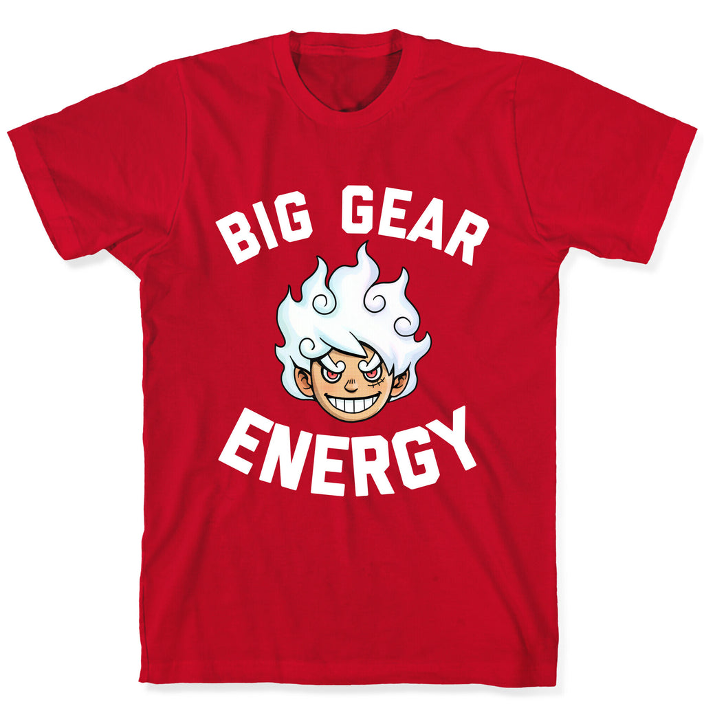 Big Gear Energy  T-Shirt