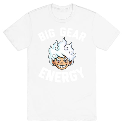 Big Gear Energy  T-Shirt