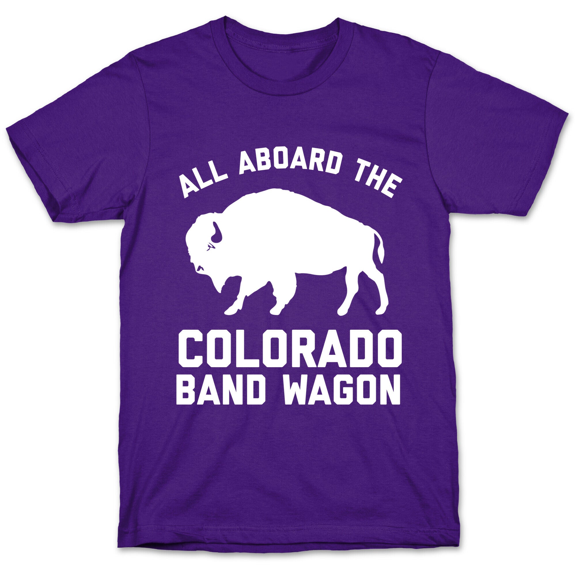 All Aboard The Colorado Band Wagon T-Shirt