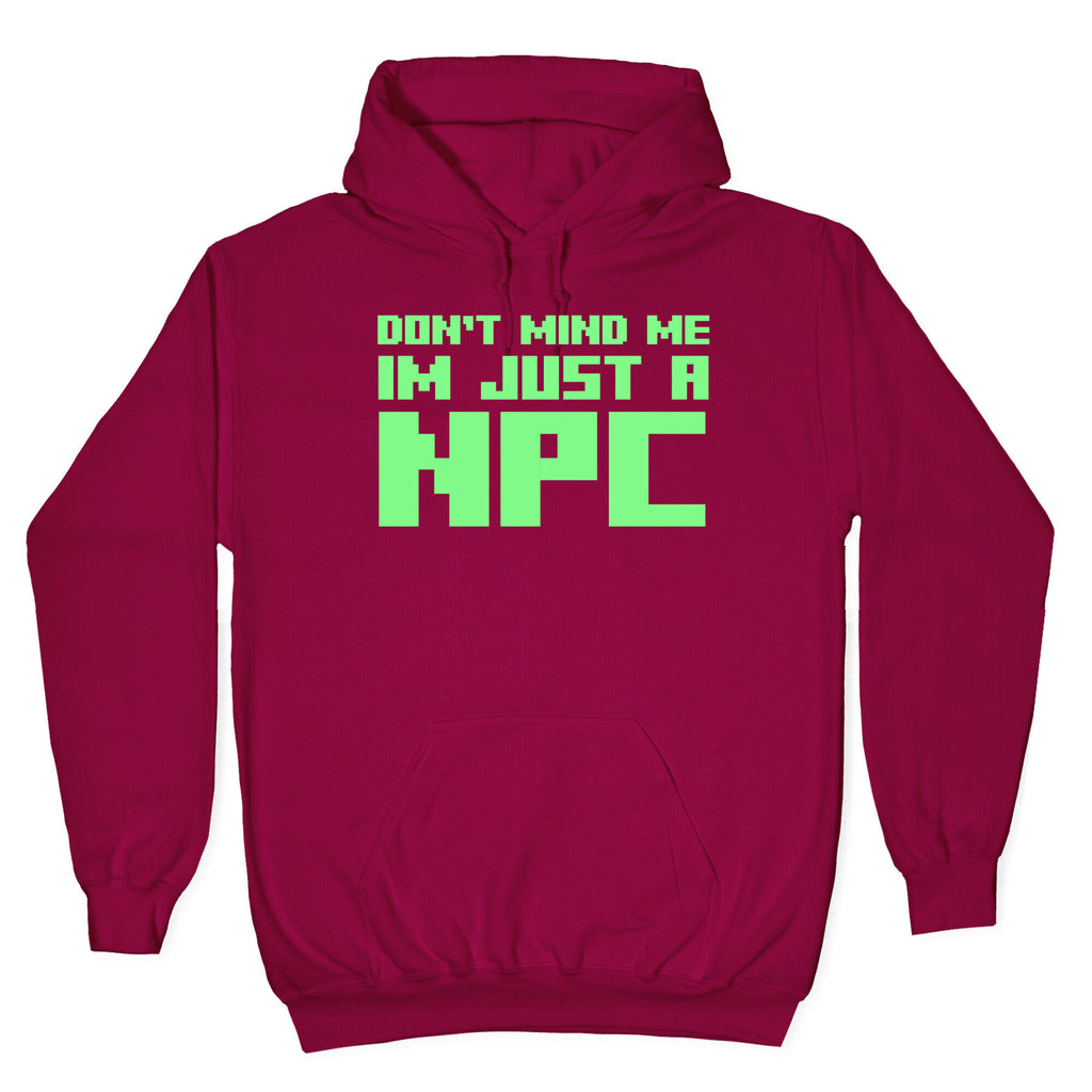 Don't Mind Me Im Just A Npc Hoodie