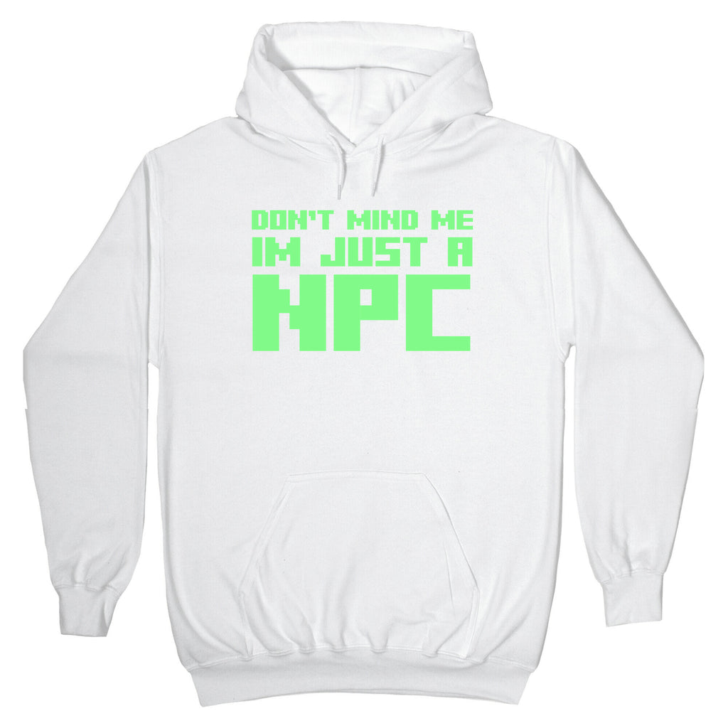 Don't Mind Me Im Just A Npc Hoodie