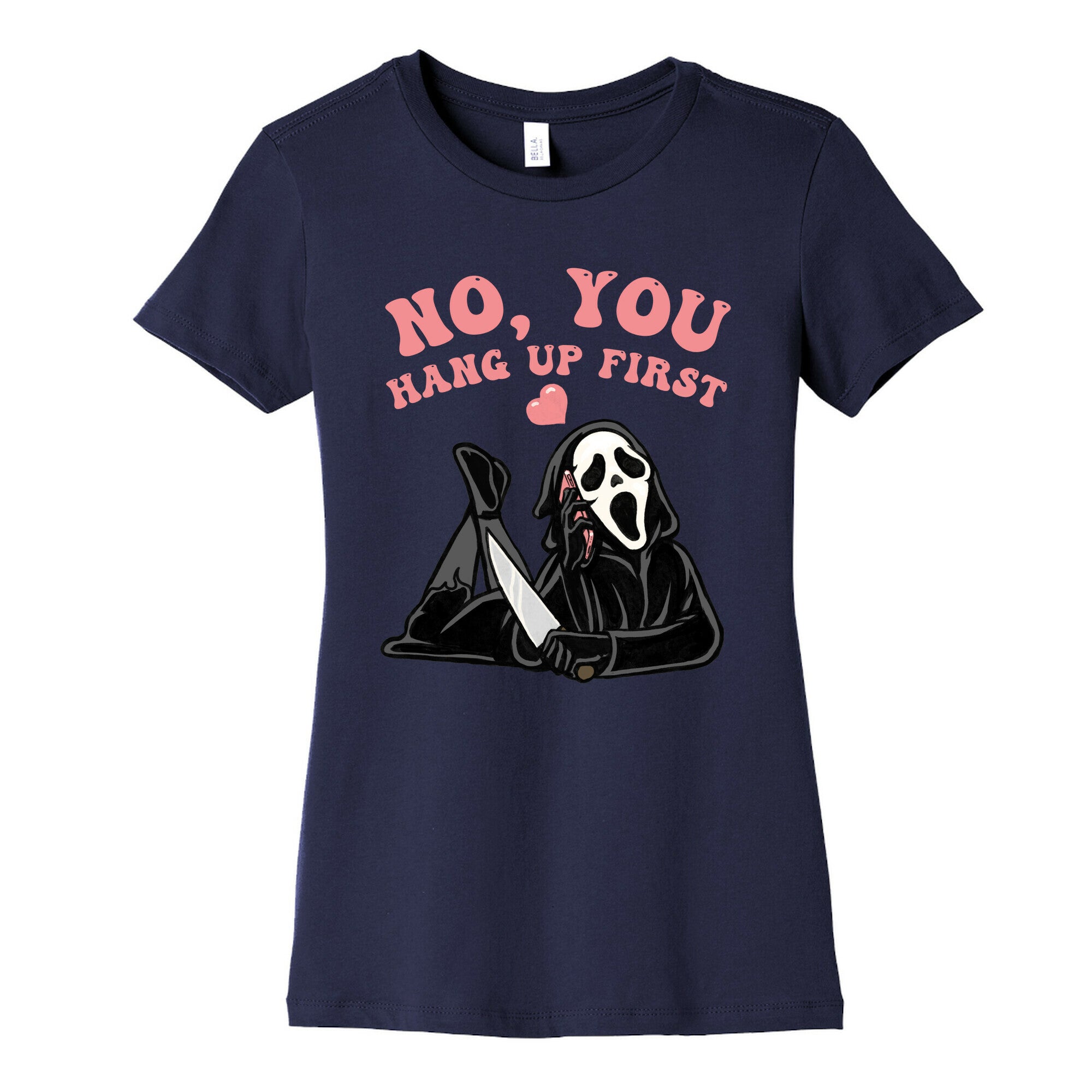 No, You Hang Up First! Women's Cotton Tee