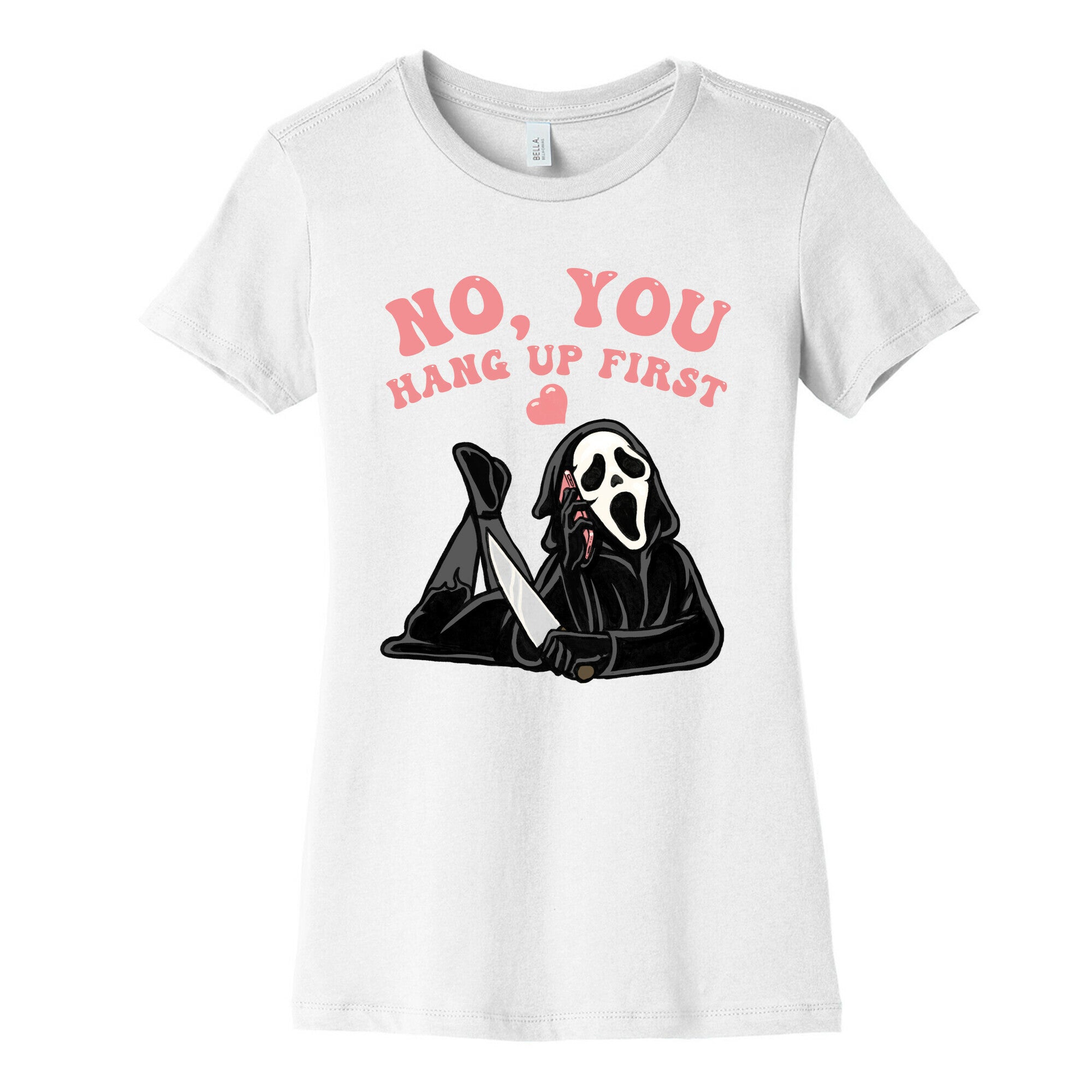 No, You Hang Up First! Women's Cotton Tee