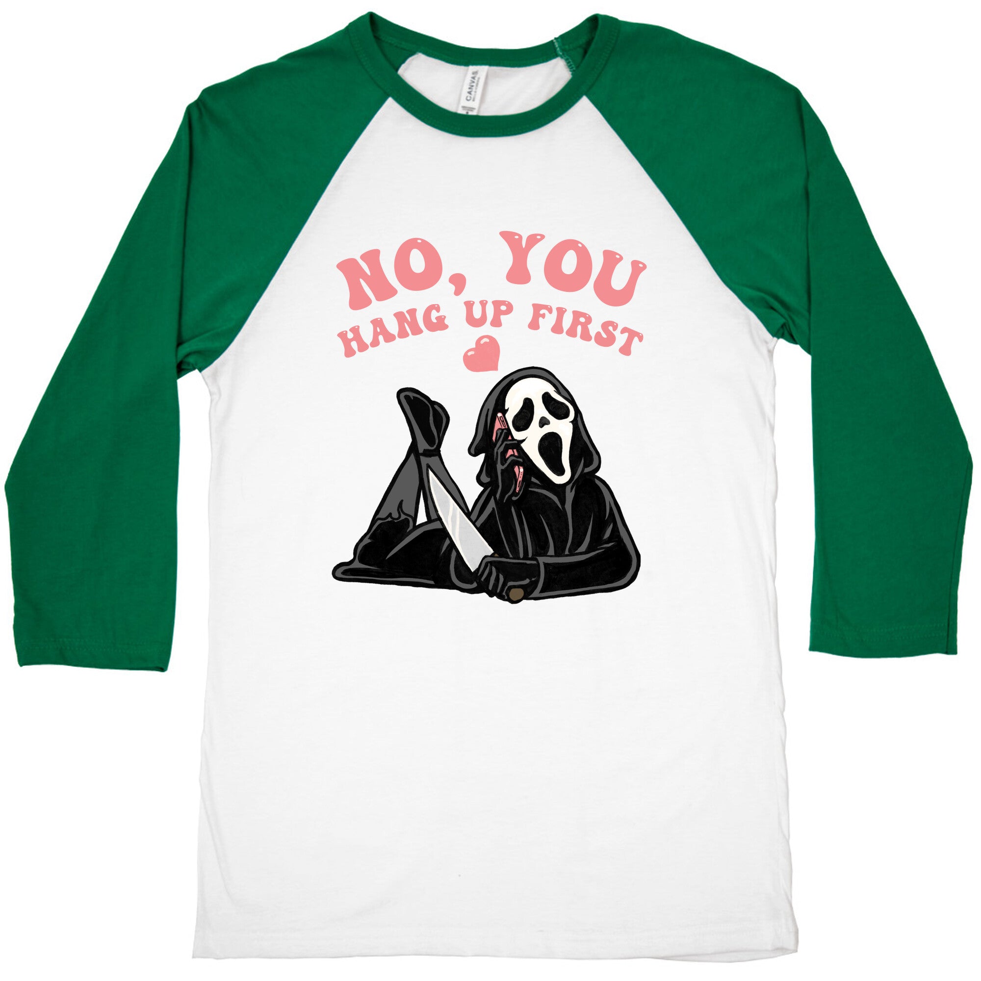 No, You Hang Up First! Baseball Tee