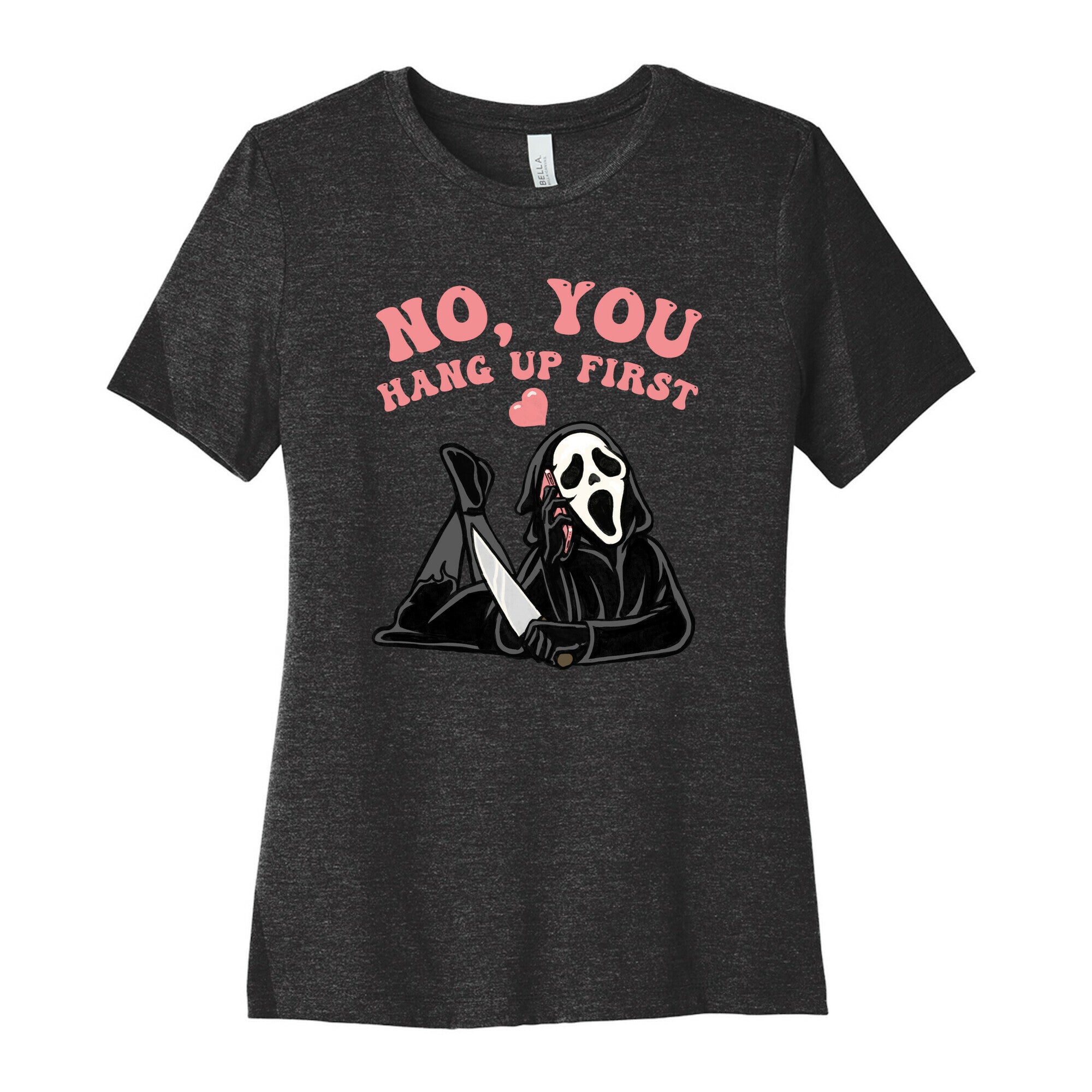 No, You Hang Up First! Women's Cotton Tee
