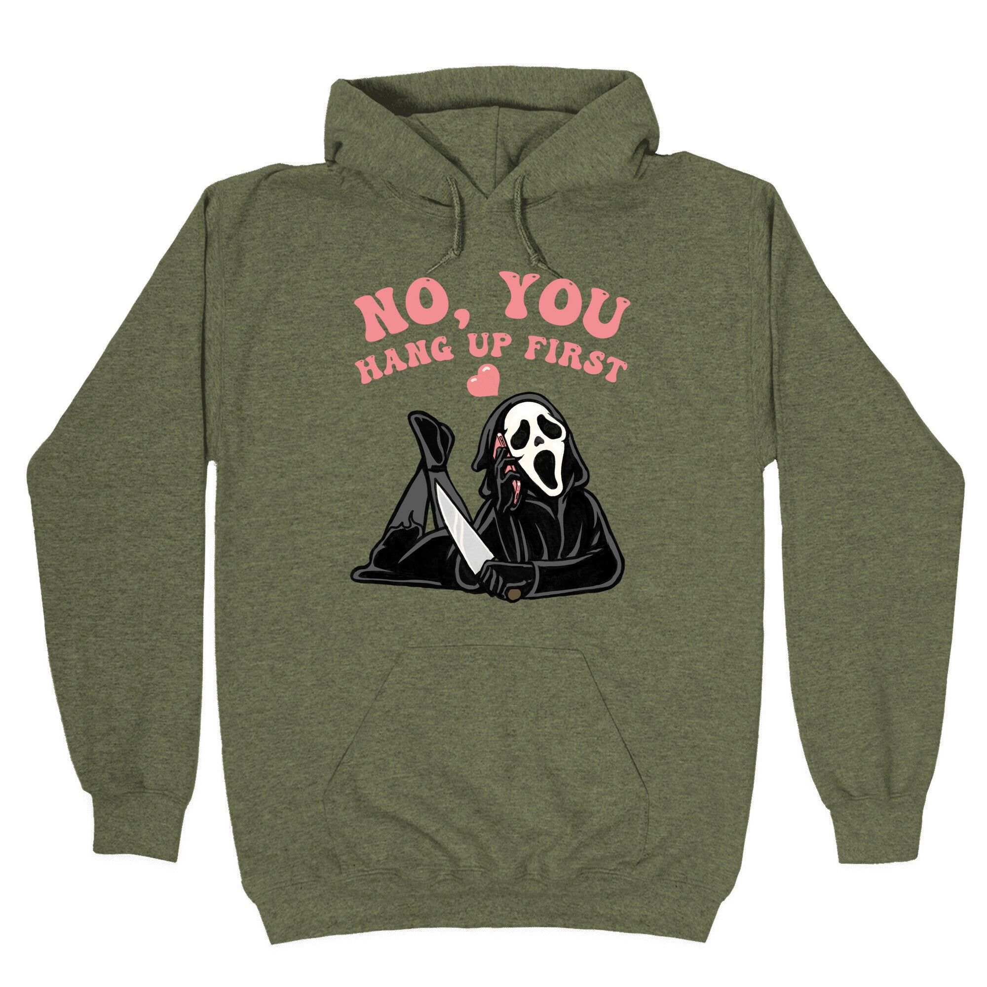No, You Hang Up First! Hoodie