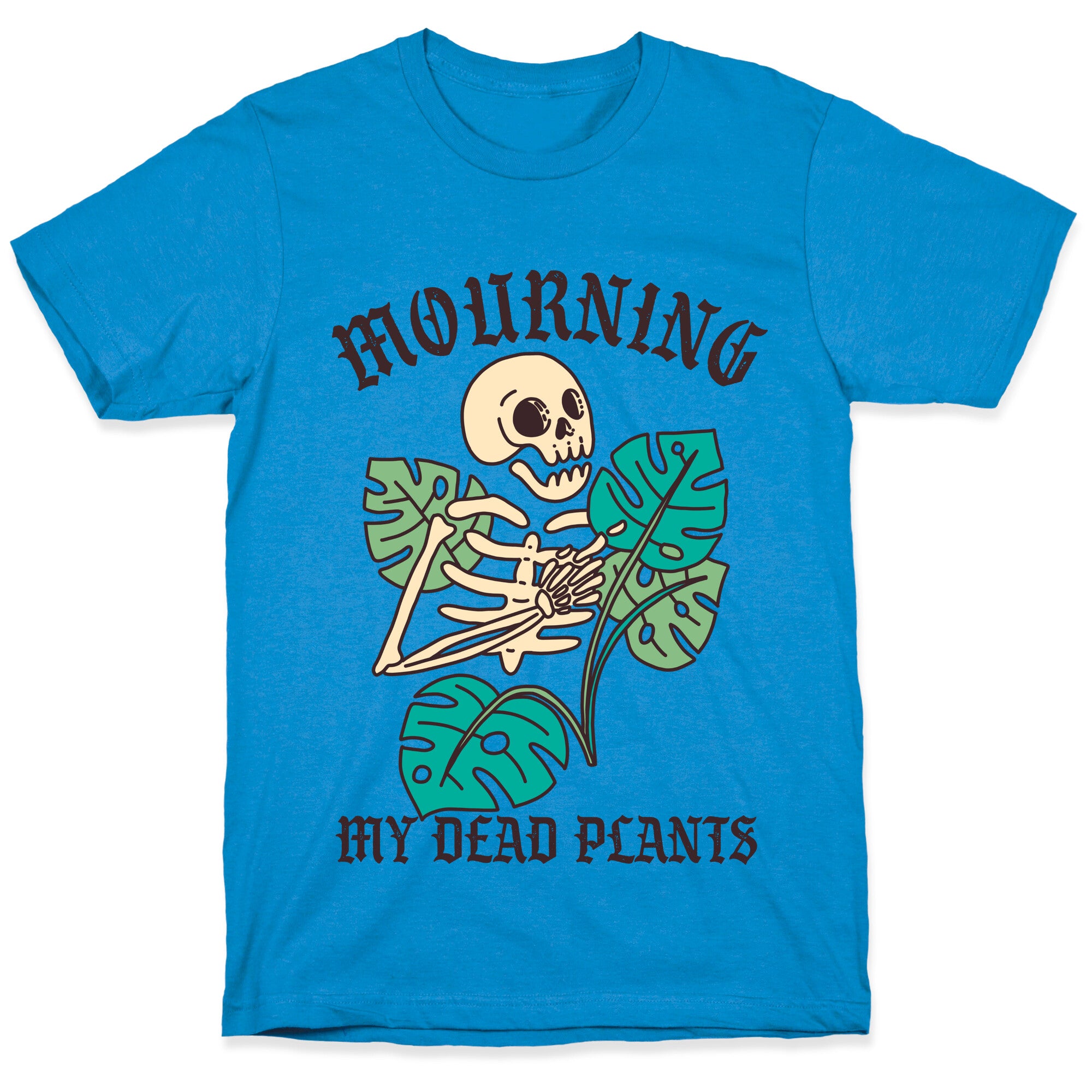 Mourning My Dead Plants  T-Shirt