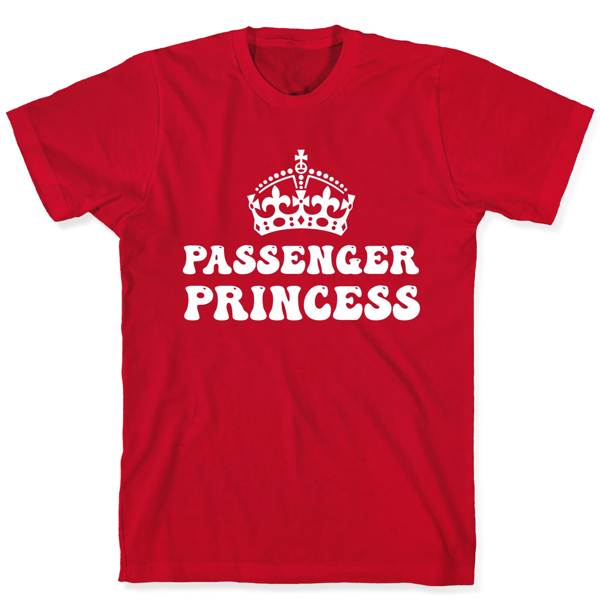 Passenger Princess  T-Shirt