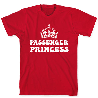 Passenger Princess  T-Shirt