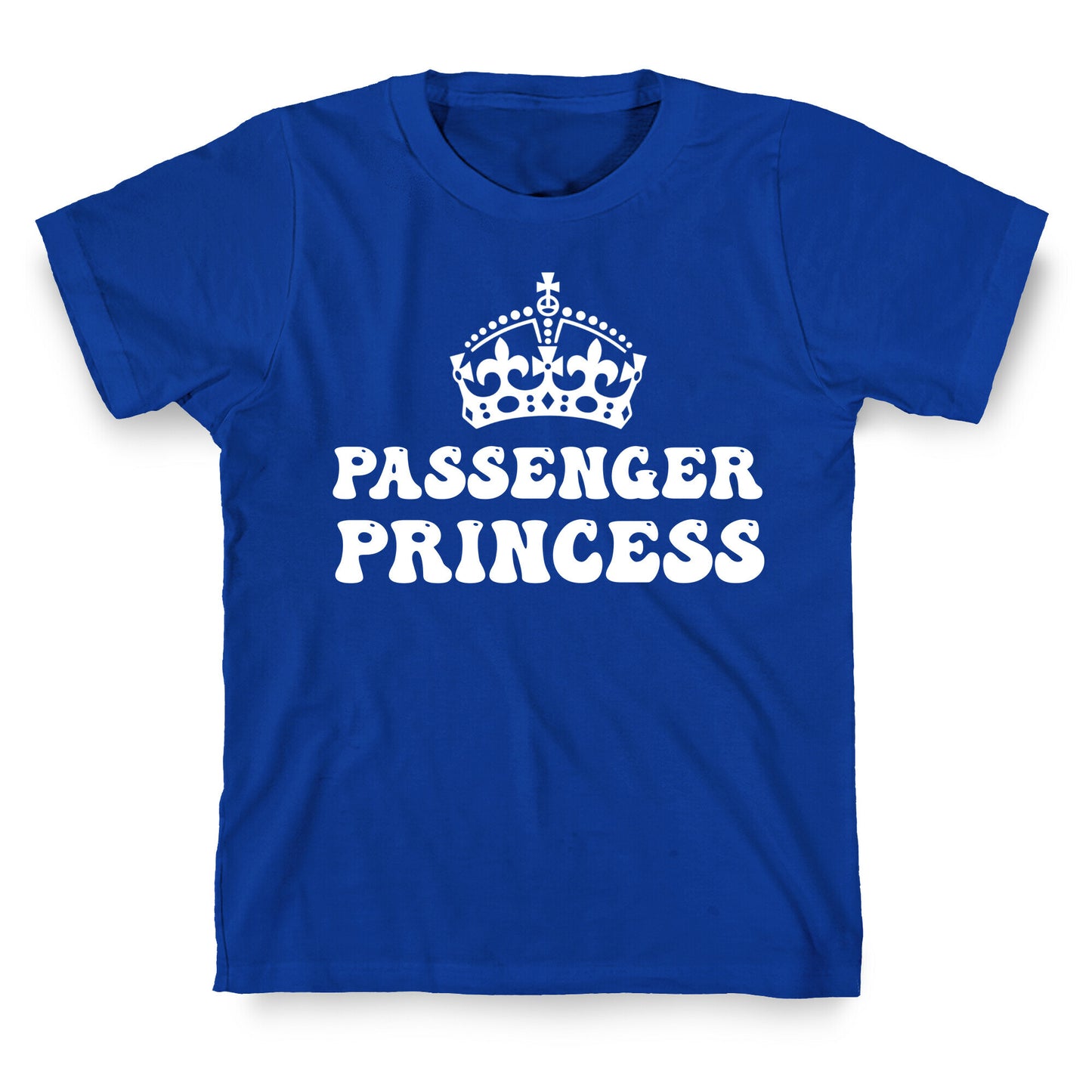 Passenger Princess  T-Shirt